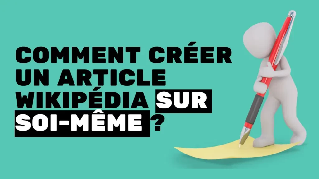 comment créer un article sur wikipédia soi-même