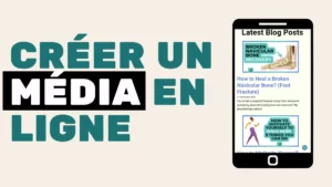 créer un média en ligne