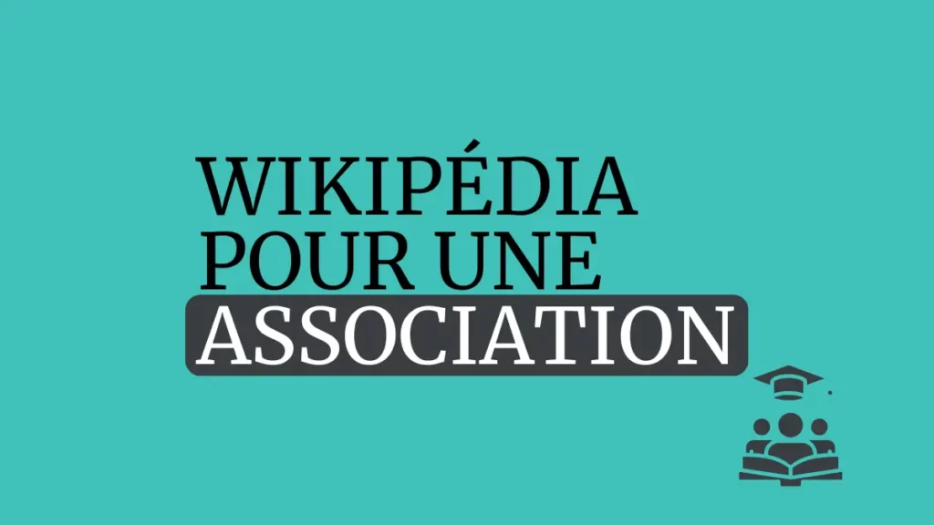 créer une page wikipédia pour une association